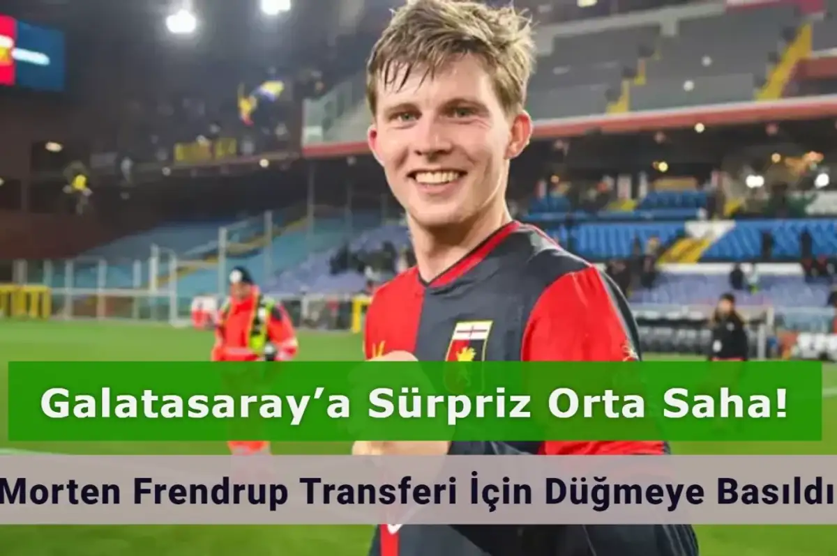 Galatasaray Morten Frendrup Transferi İçin Çalışmalara Başladı