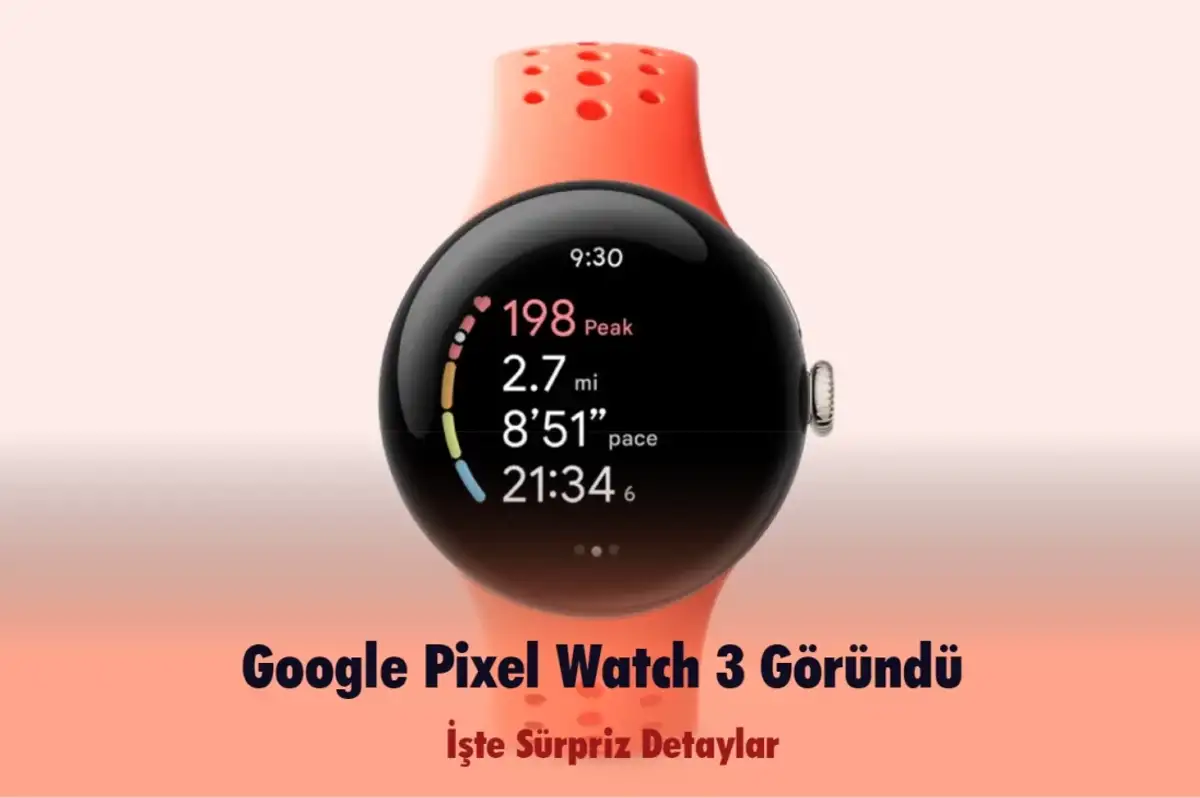 Google Pixel Watch 3 Göründü! İşte Sürpriz Detaylar