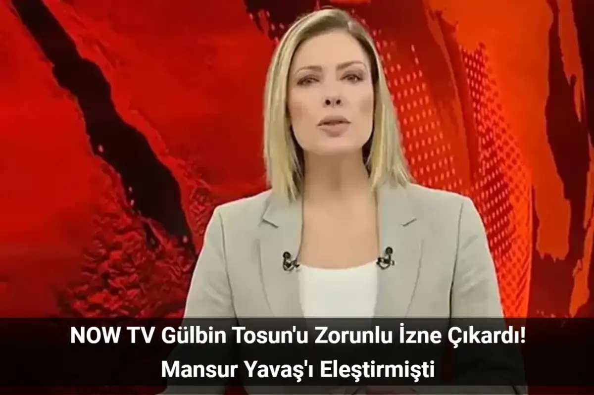 Gülbin Tosun Zorunlu İzne Çıkarıldı! Mansur Yavaş'ı Eleştirmişti