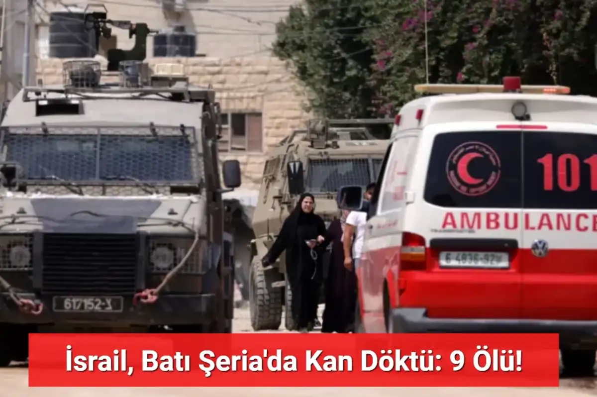 İsrail Ordusu Batı Şeria'da Büyük Çaplı Operasyon Başlattı
