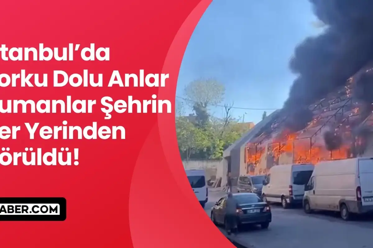 İstanbul Gaziosmanpaşa’da Korkutan Yangın: Dumanlar Şehrin Her Yerinden Görüldü!