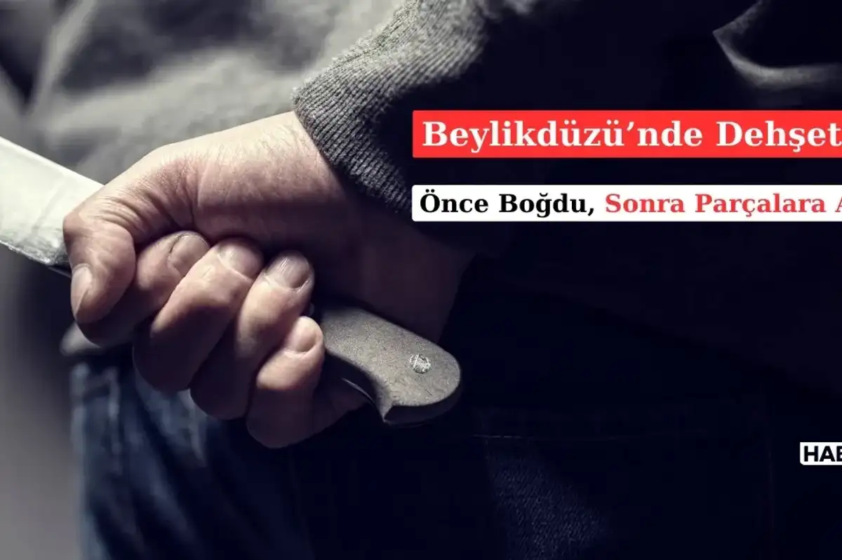 Kan Donduran Vahşet! 21 Yaşındaki Genç Kızı Önce Boğdu Sonra Parçaladı!