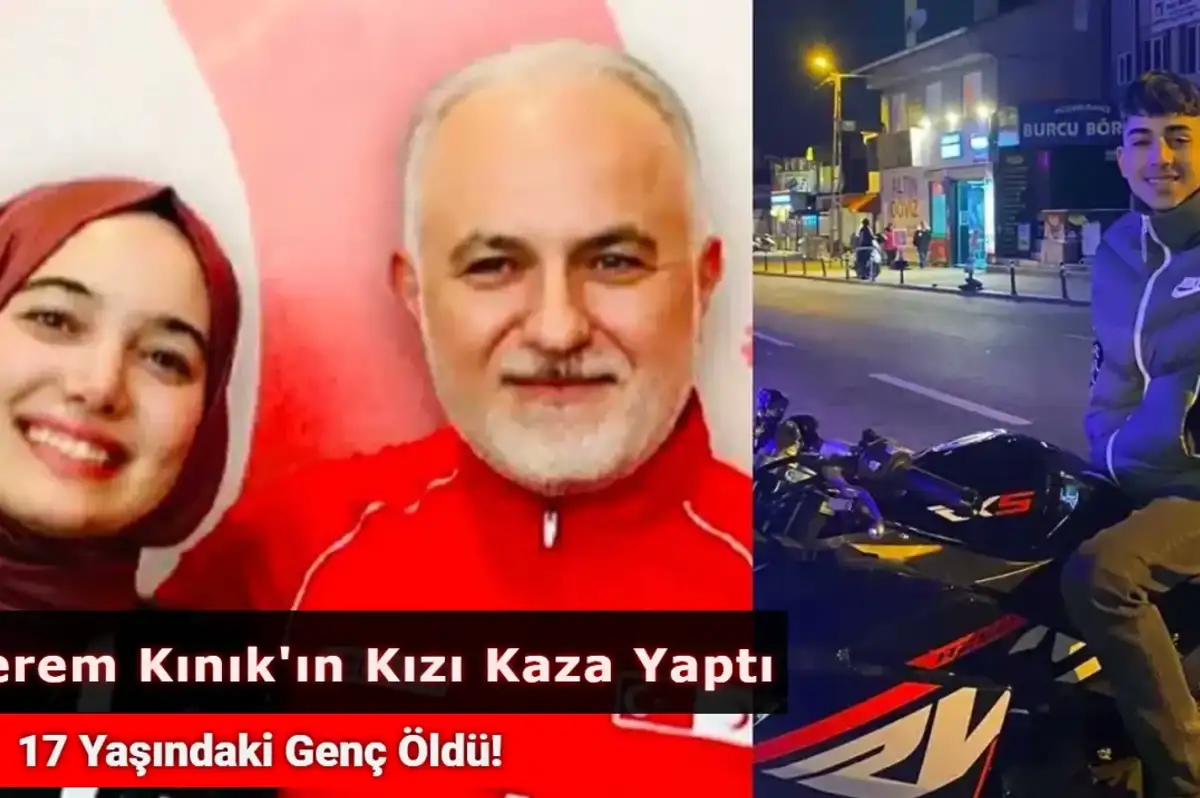 Kızılay Eski Başkanı Kerem Kınık’ın Kızı Motosikletli Gence Çarptı! 17 Yaşındaki Genç Öldü