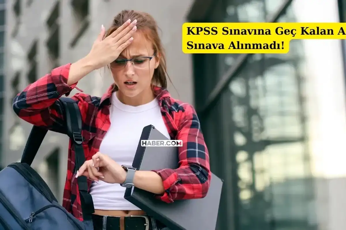 KPSS Lisans Sınavı Gerçekleşti! Sınava Geç Kalanlar Sınıflara Alınmadı!