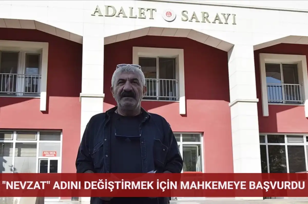 Manisa'da Nevzat Temel İsmini Değiştirmek İçin Mahkemeye Başvurdu!