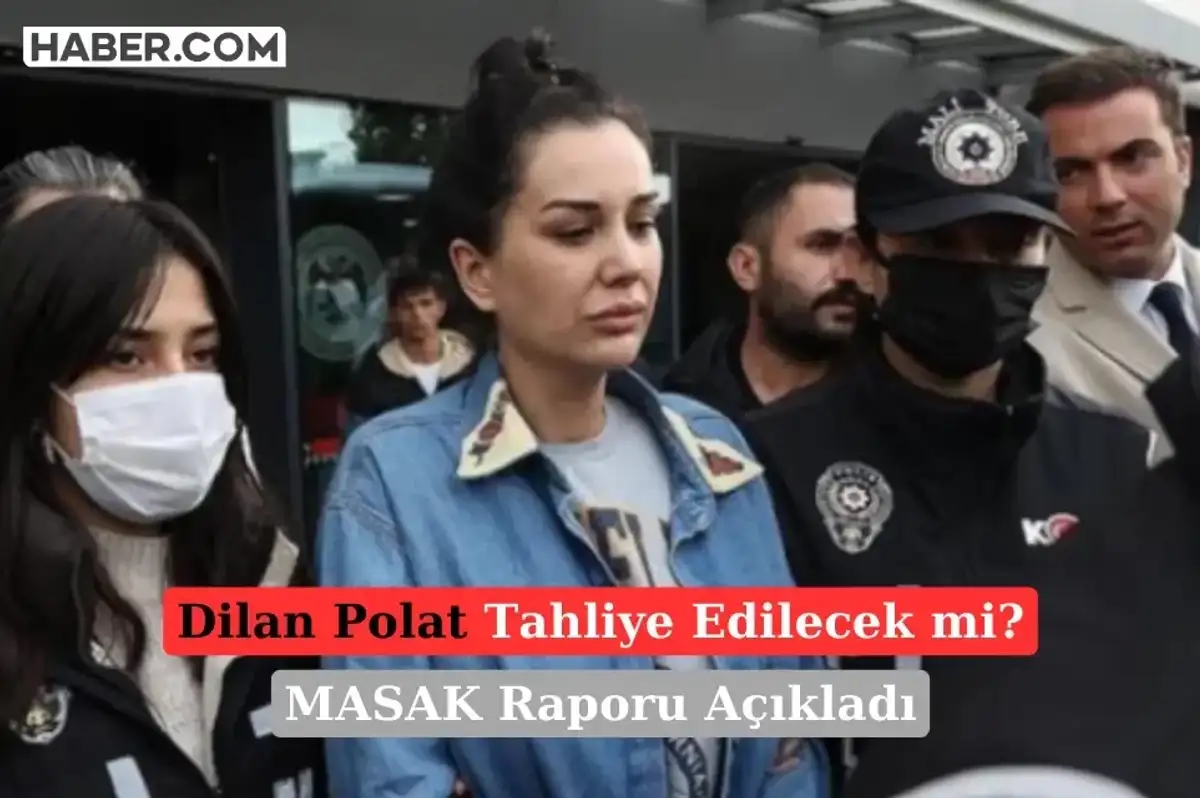 MASAK Dilan Polat Raporunu Açıkladı: Finansal Yetkisi Yok