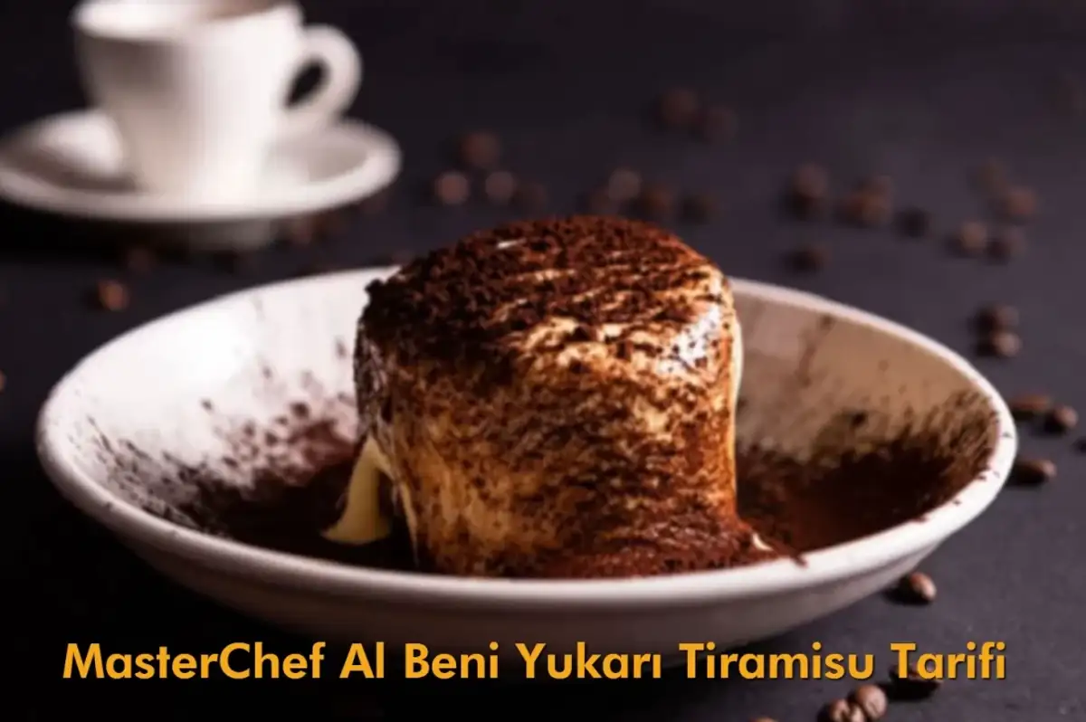 MasterChef Al Beni Yukarı Tiramisu Tarifi!