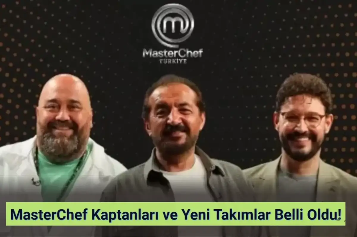 MasterChef Kaptanlık Oyunu Kim Kazandı 30 Eylül 2024? Takımlar Nasıl Oluştu?