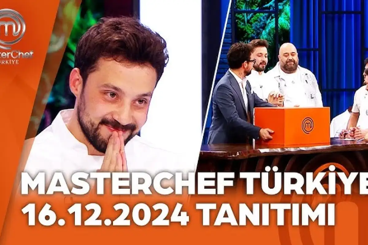 MasterChef Kim Kazandı 16 Aralık 2024: Hasan Biltekin'in Konuk Olduğu MasterChef'te Son 7 Heyecanı!