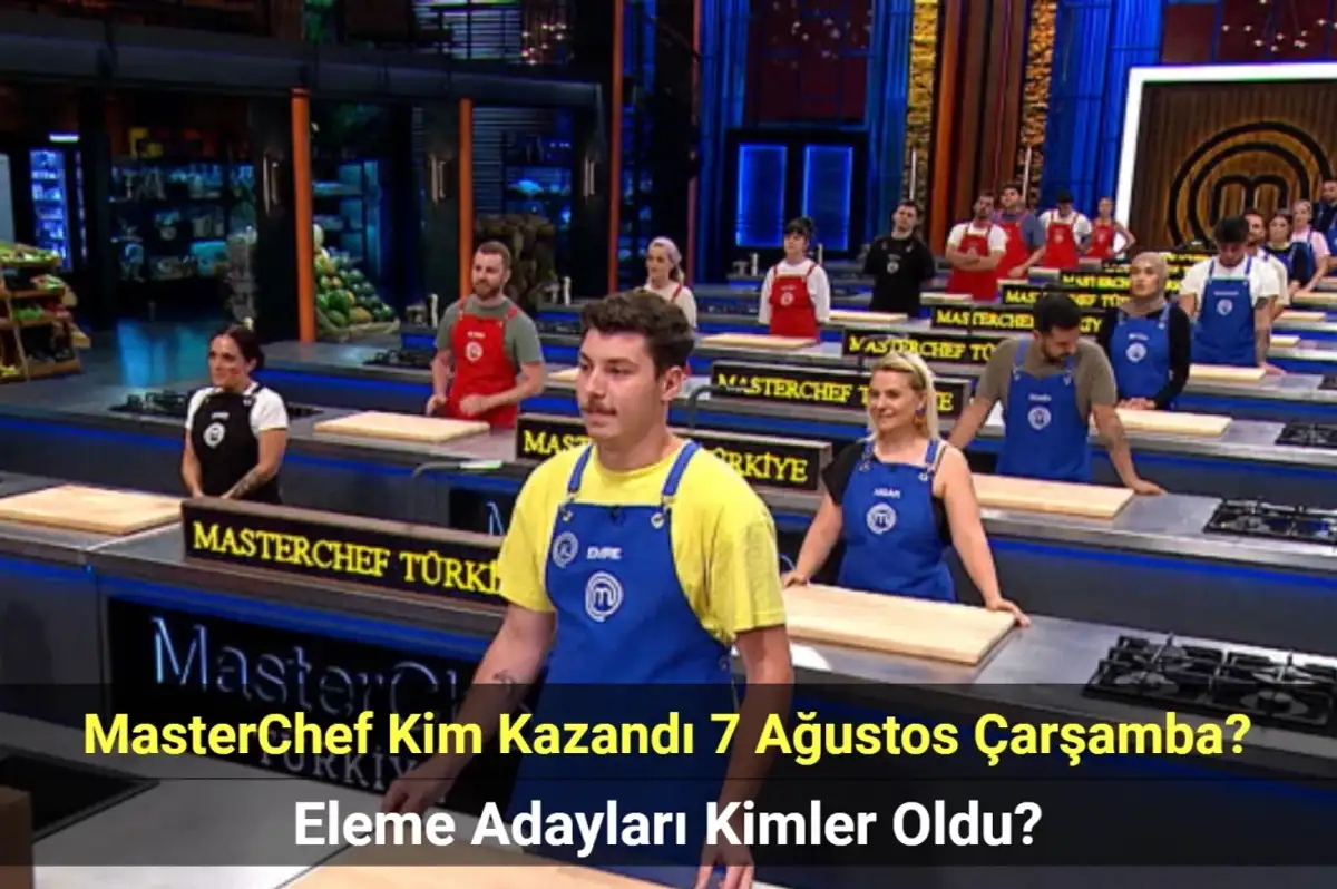 MasterChef Kim Kazandı 7 Ağustos Çarşamba: MasterChef Kim Potaya Gitti?