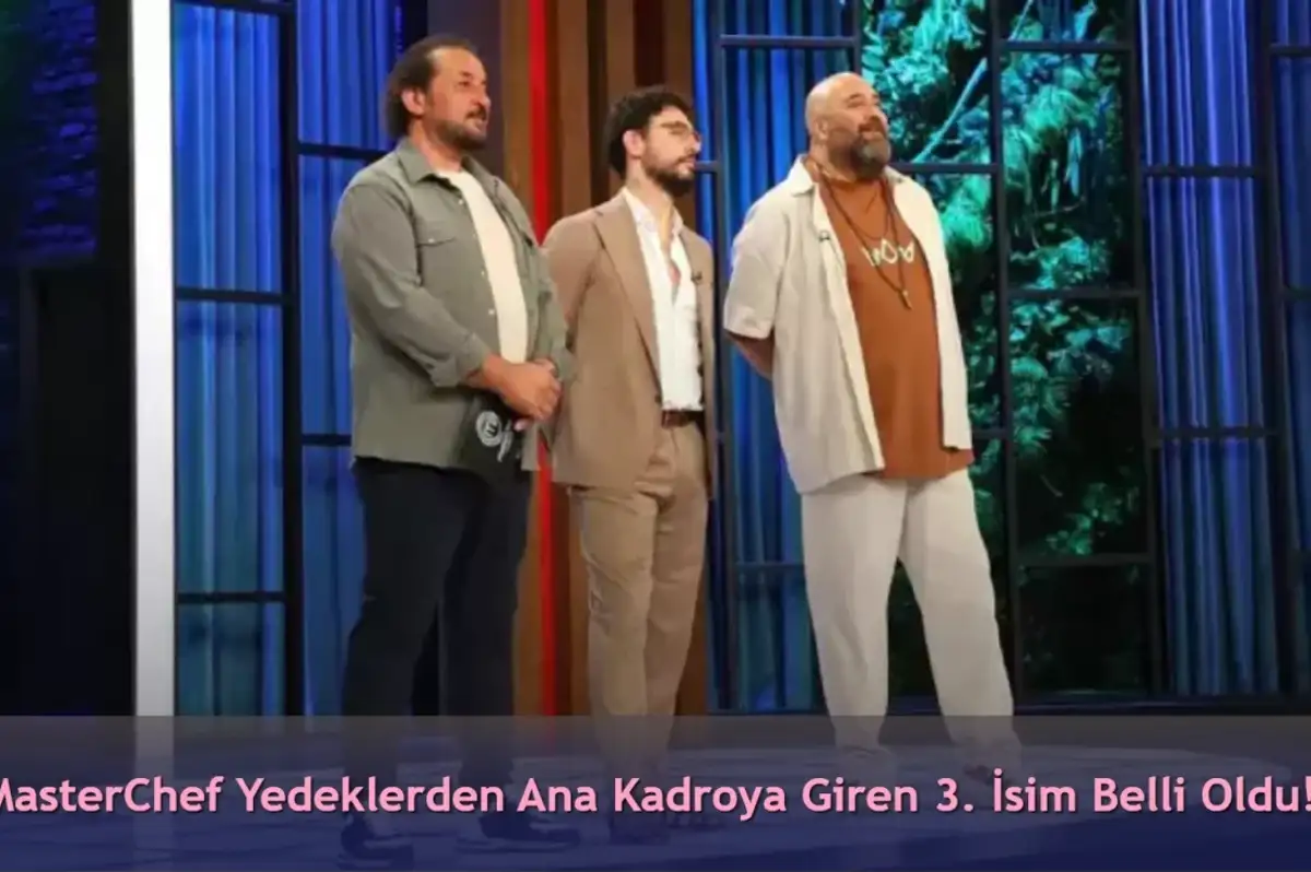 MasterChef Yedeklerden Ana Kadroya Kim Girdi 23 Ağustos 2024?