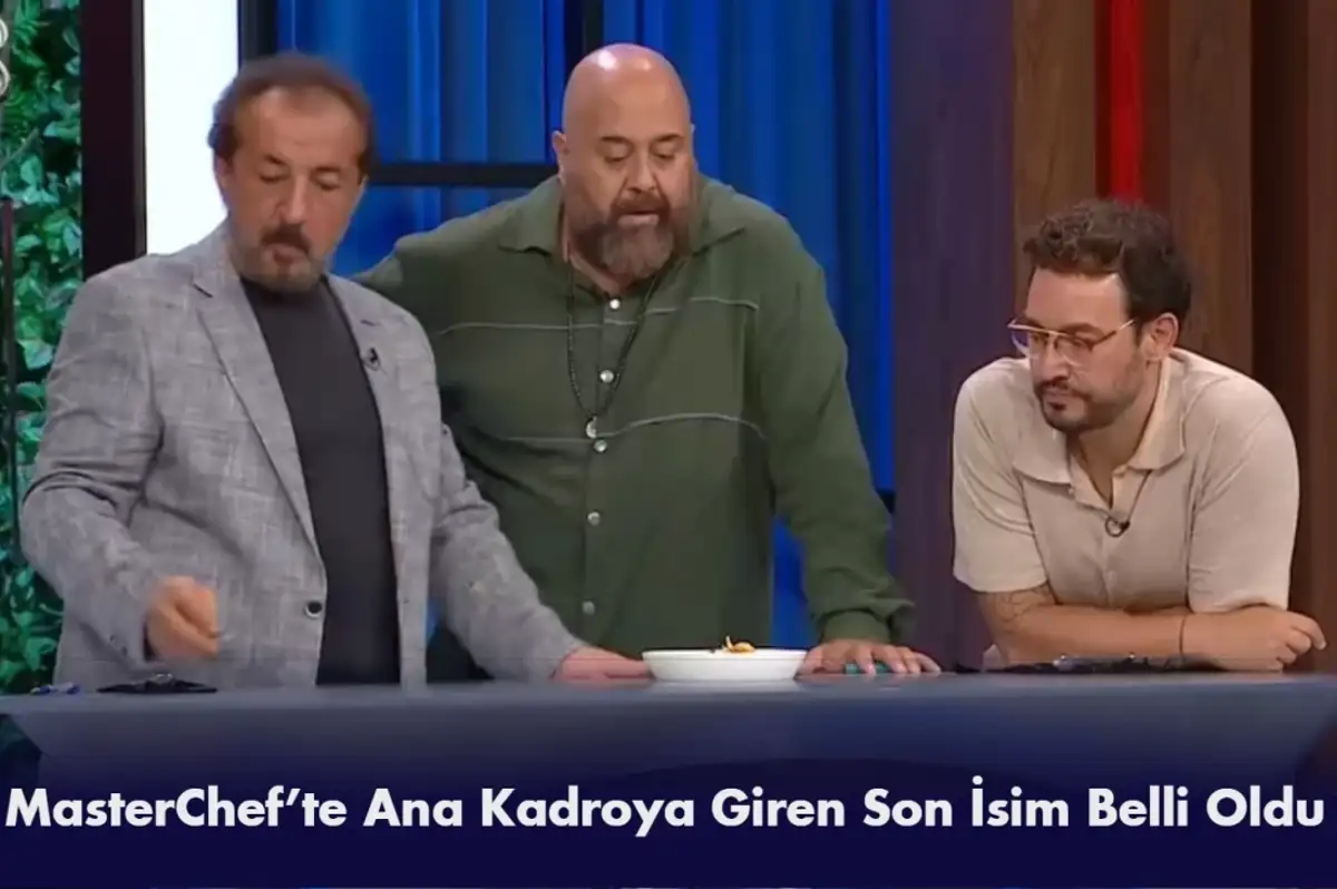 MasterChef’te Ana Kadroya Giren Son İsim Belli Oldu