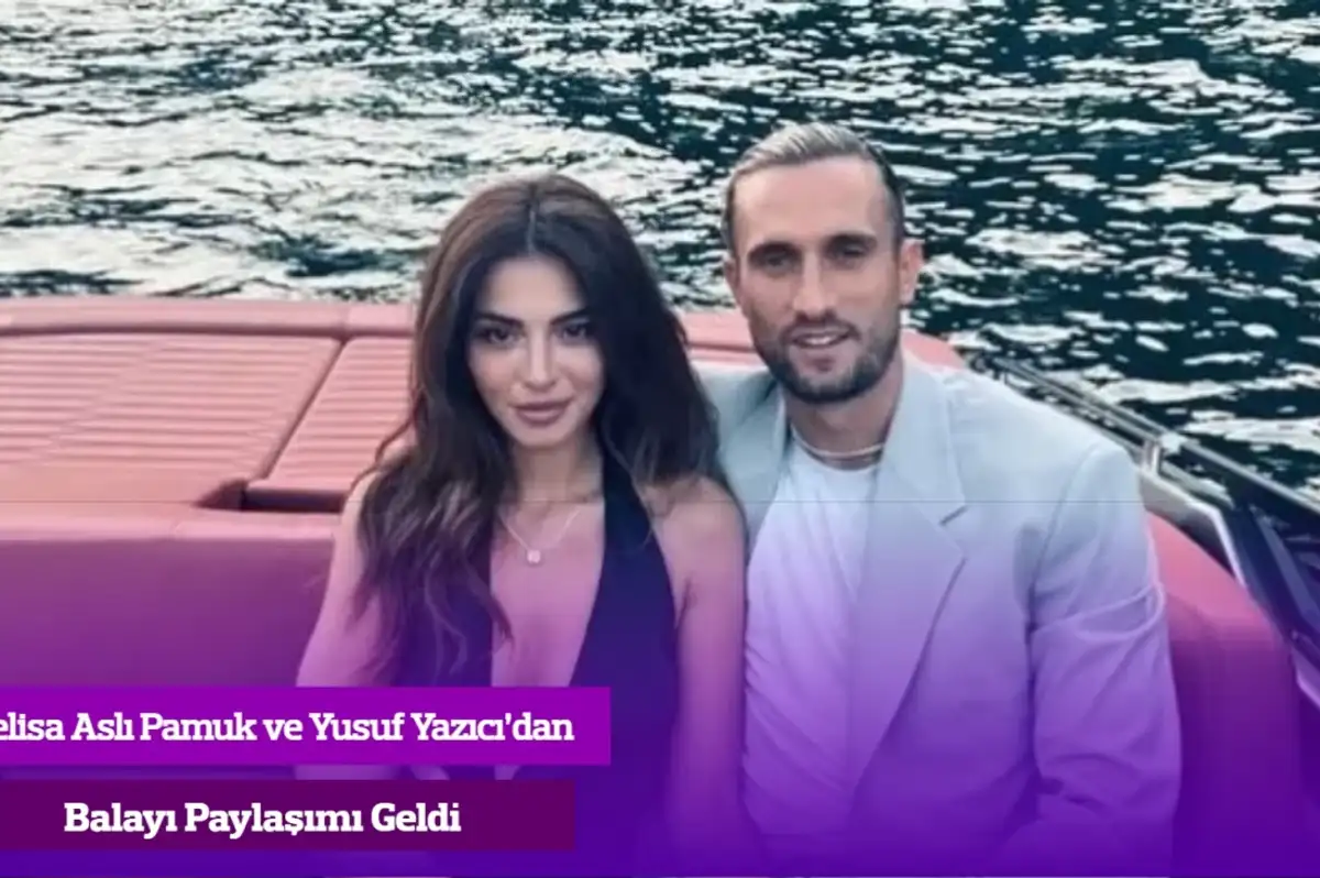 Melisa Aslı Pamuk ve Yusuf Yazıcı’dan Balayı Paylaşımı