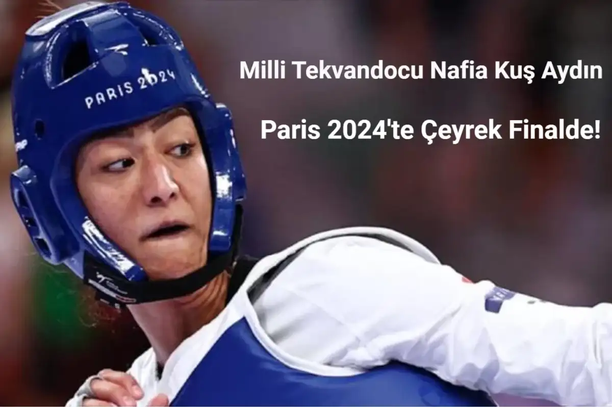 Milli Tekvandocu Nafia Kuş Aydın, Çeyrek Finale Yükseldi