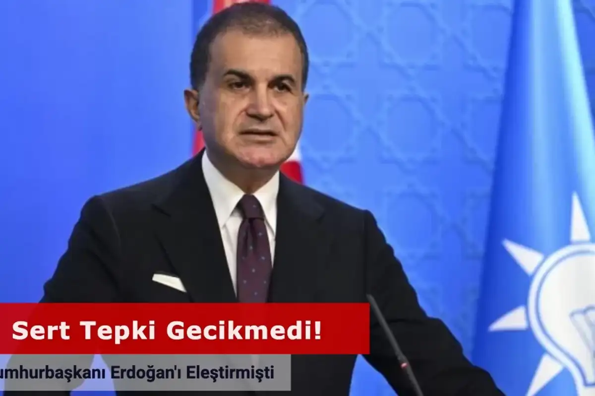 Ömer Çelik'ten YRP'li Aydal'a Sert Tepki! Cumhurbaşkanı Erdoğan'ı Eleştirmişti