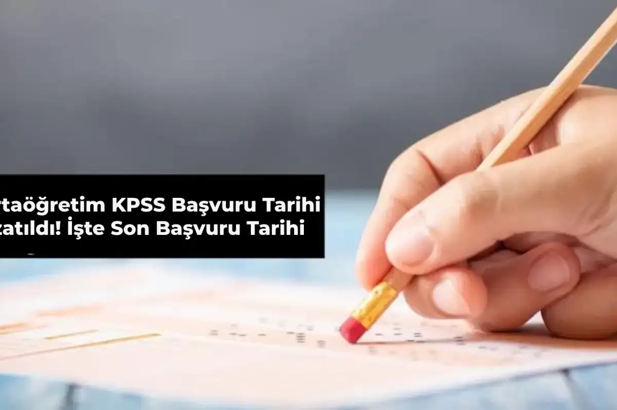 ÖSYM Duyurdu: 2024 Ortaöğretim KPSS Geç Başvuru Süresi Uzatıldı