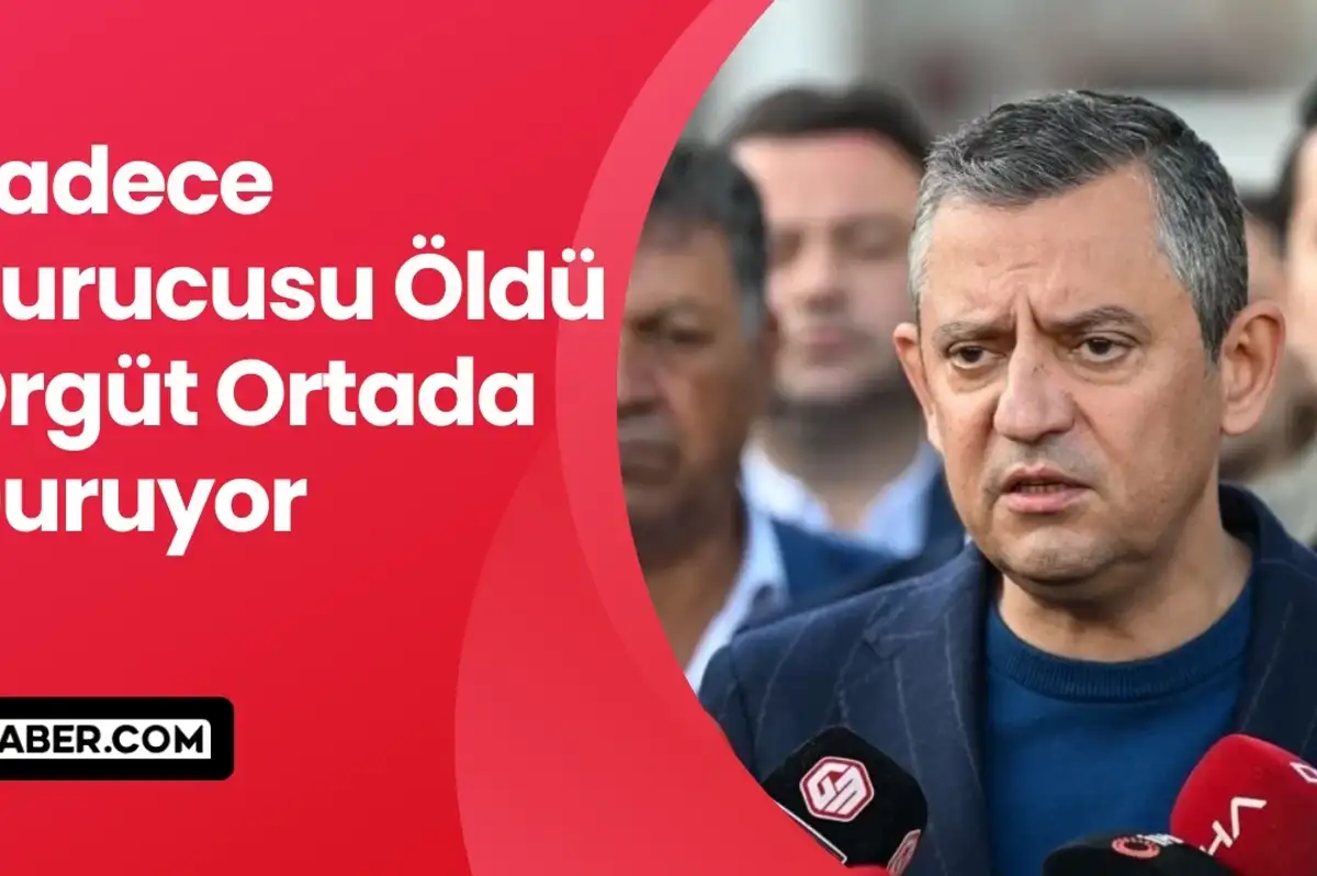 Özgür Özel’den Fetullah Gülen’in Ölümüne İlişkin İlk Açıklama: "Sadece Kurucusu Öldü, Örgüt Hâlâ Tehlikeli"