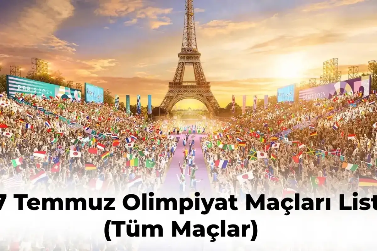 Paris Olimpiyatları 27 Temmuz Programı Tüm Maçlar | 27 Temmuz Olimpiyatlar Hangi Maçlar Var?
