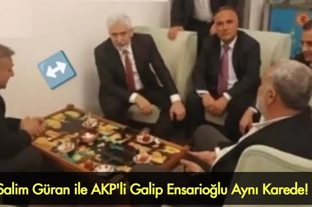 Salim Güran ile AKP'li Galip Ensarioğlu Aynı Karede! İstifa Edecek mi?
