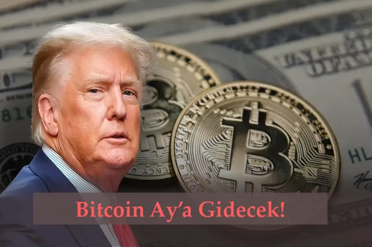 Trump Bitcoin İçin Kesin Konuştu: Ay'a Gidecek!