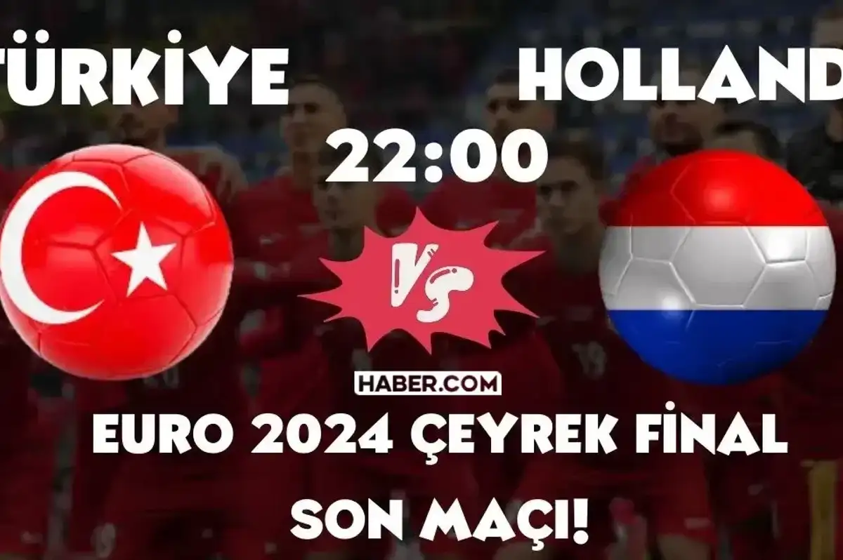 Türkiye Hollanda Maçı Saat Kaçta? Hangi Kanalda Yayınlanıyor? Milli Maç Canlı İzle