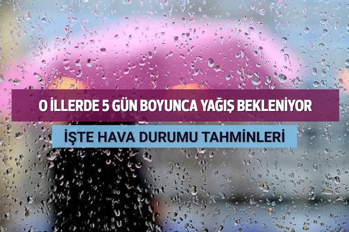 Yağışlar 5 Gün Boyunca Devam Edecek! İşte 14 Eylül Hava Durumu