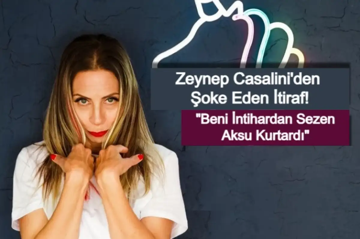 Zeynep Casalini’den Şoke Eden İtiraf: “Beni İntihardan Sezen Aksu Kurtardı”