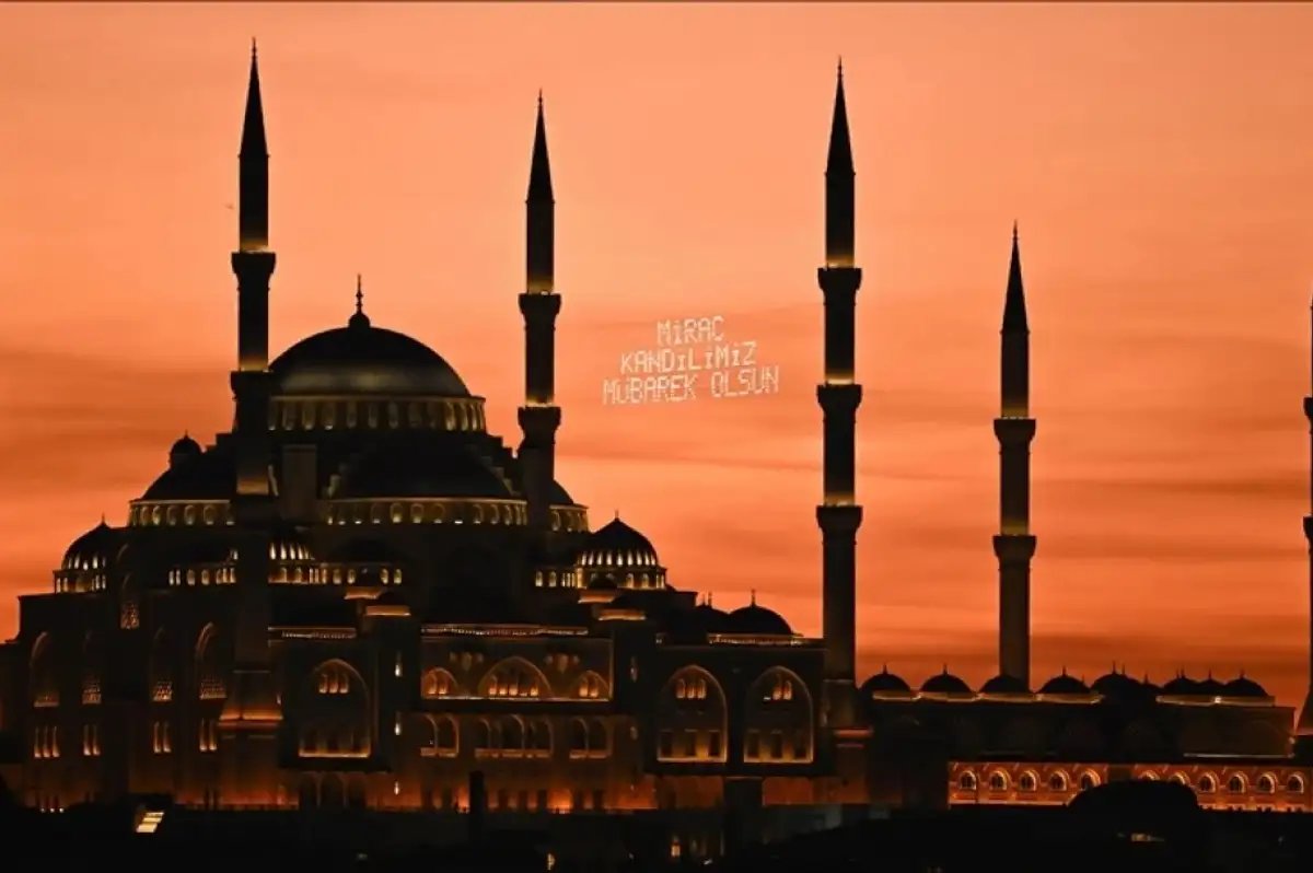 Miraç Kandili Bugün İdrak Edilecek