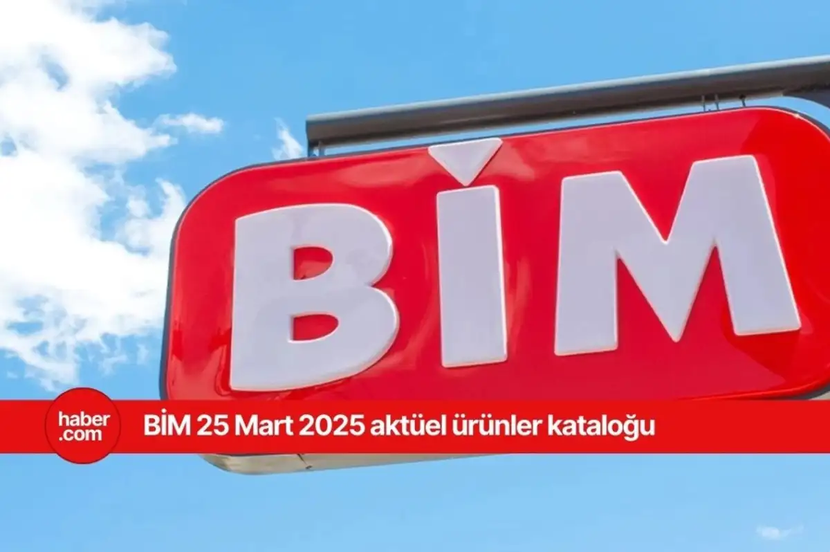 BİM 25 Mart 2025 aktüel ürünler kataloğu