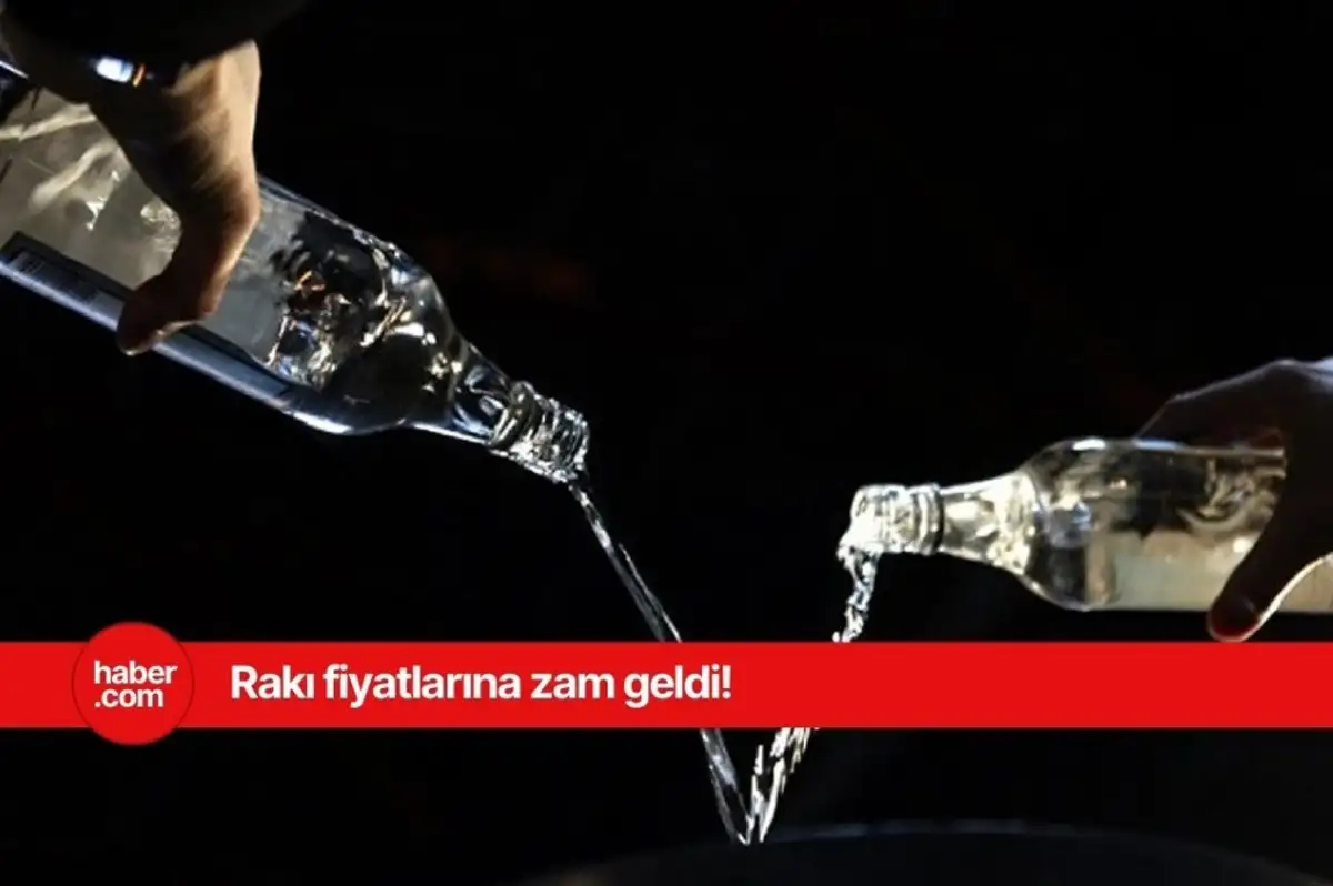 Rakıya zam geldi! 2025 Mart ayı zamlı rakı fiyatları