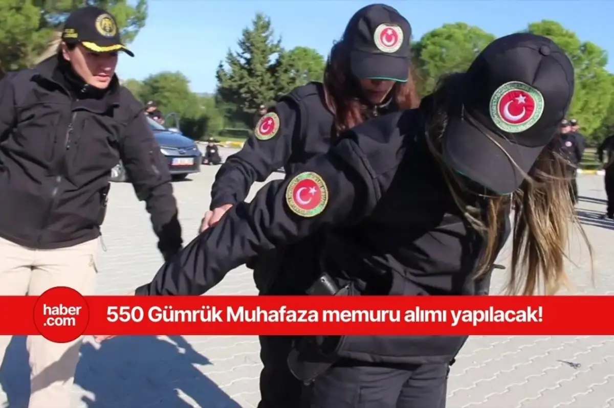 Ticaret Bakanlığı 550 gümrük muhafaza memuru alımı yapacak!