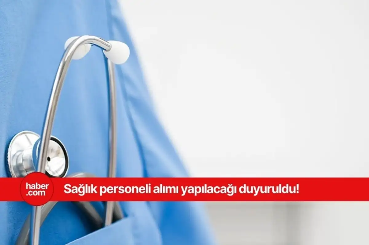 Sözleşmeli sağlık personeli alım ilanı yayınlandı! Farklı kadrolarda personel alınacak