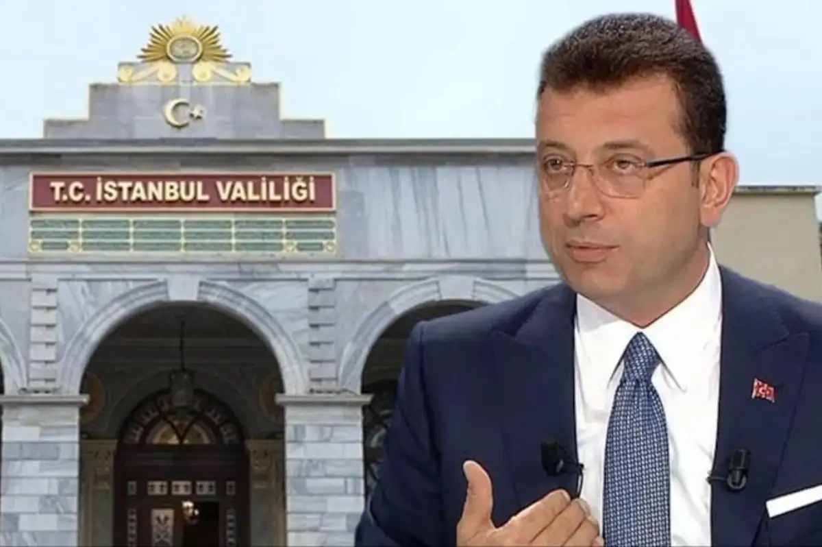Başsavcılık'tan İstanbul Valiliği'ne 'İmamoğlu' Yazısı