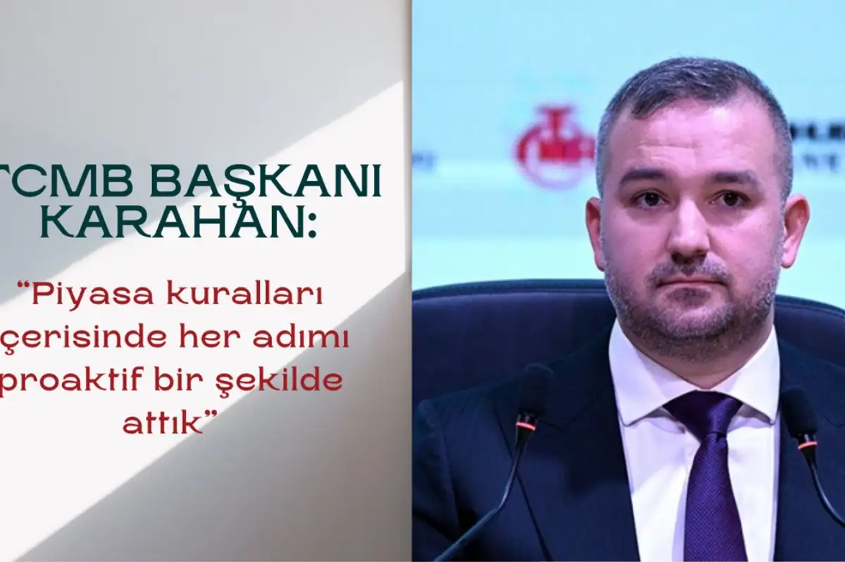 Merkez Bankası Başkanı Karahan'dan Para Politikasında Son Durum Açıklaması