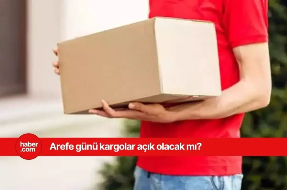 Arefe günü kargolar açık mı? Kargolar arefe gününde kaça kadar açık?