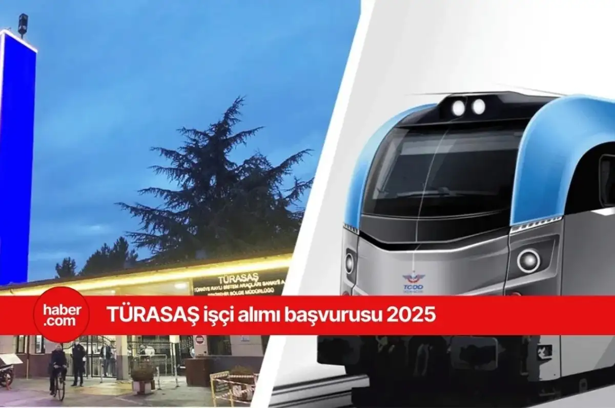 TURASAŞ 776 işçi alımı yapacak! TÜRASAŞ işçi alımı başvuru şartları nelerdir?