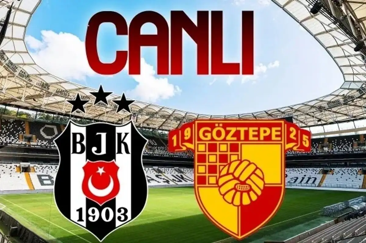 Beşiktaş - Göztepe Maçı Canlı İzle: Türkiye Kupası Beşiktaş - Göztepe Maçı Hangi Kanalda?