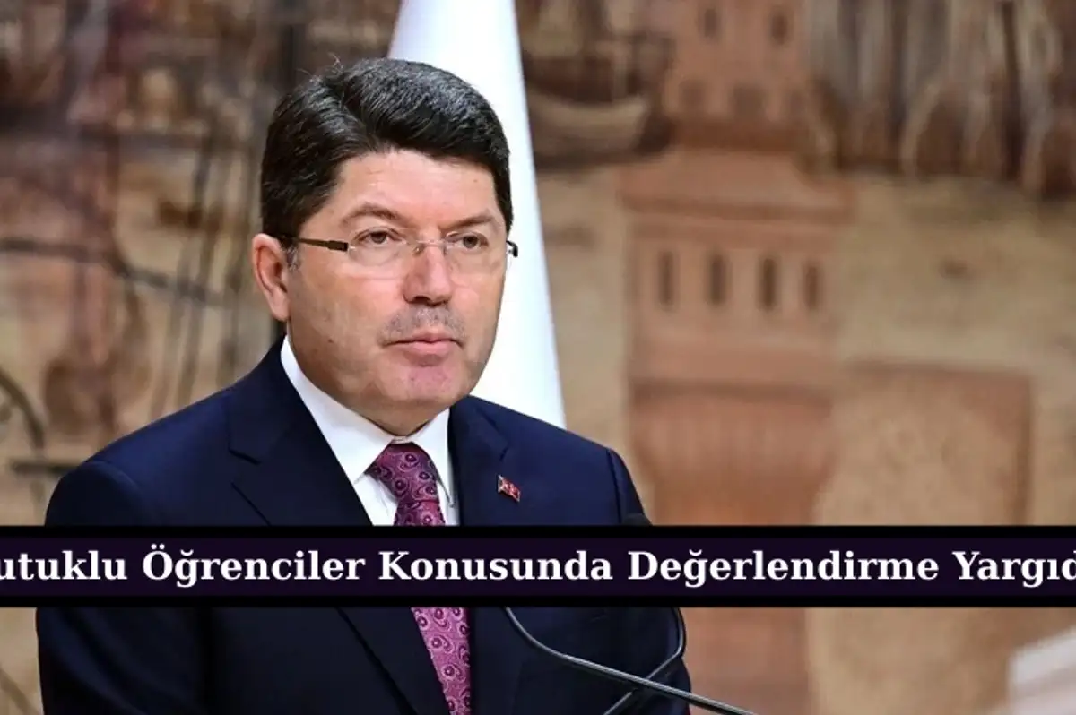 Yılmaz Tunç: "Tutuklu Öğrenciler Konusunda Değerlendirme Yargıda"