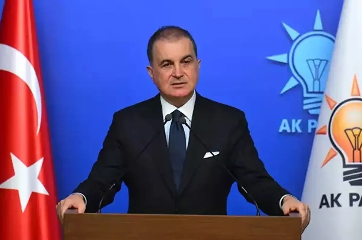 AK Parti Sözcüsü Ömer Çelik'ten Kritik Açıklamalar: Bölge Büyük Bir Kaosun İçine Çekiliyor