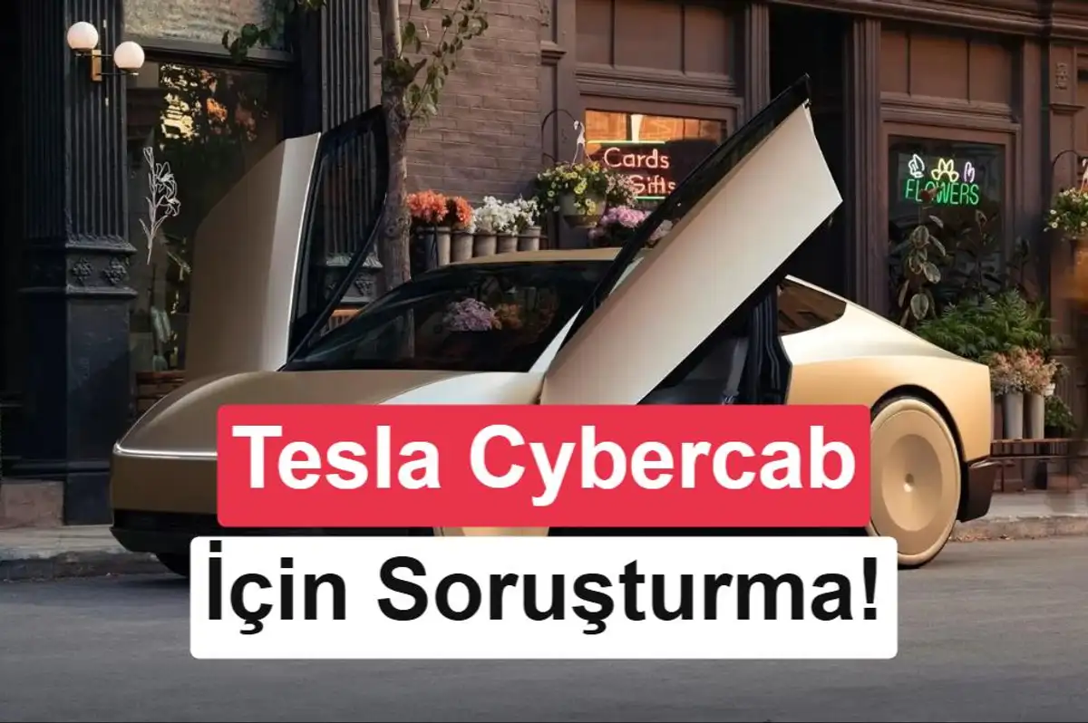 Direksiyonsuz Tesla Cybercab için ABD soruşturması