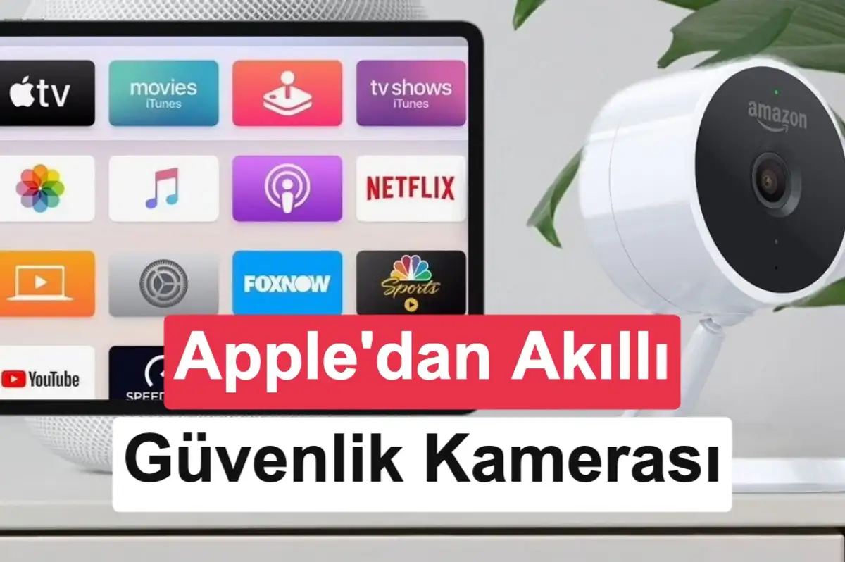 Apple, yalnızca önemli anları kaydeden akıllı kamera geliştiriyor