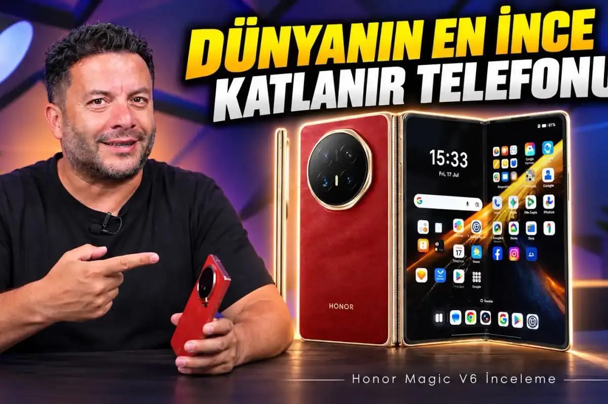 Dünyanın En İnce Katlanabilir Telefonu: HONOR Magic V6 İnceleme