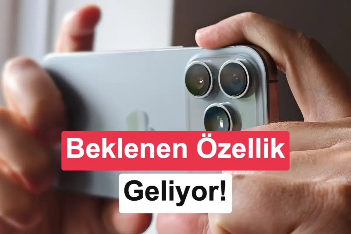 iOS 27 ile iPhone Kamera uygulaması özelleştirilebilecek