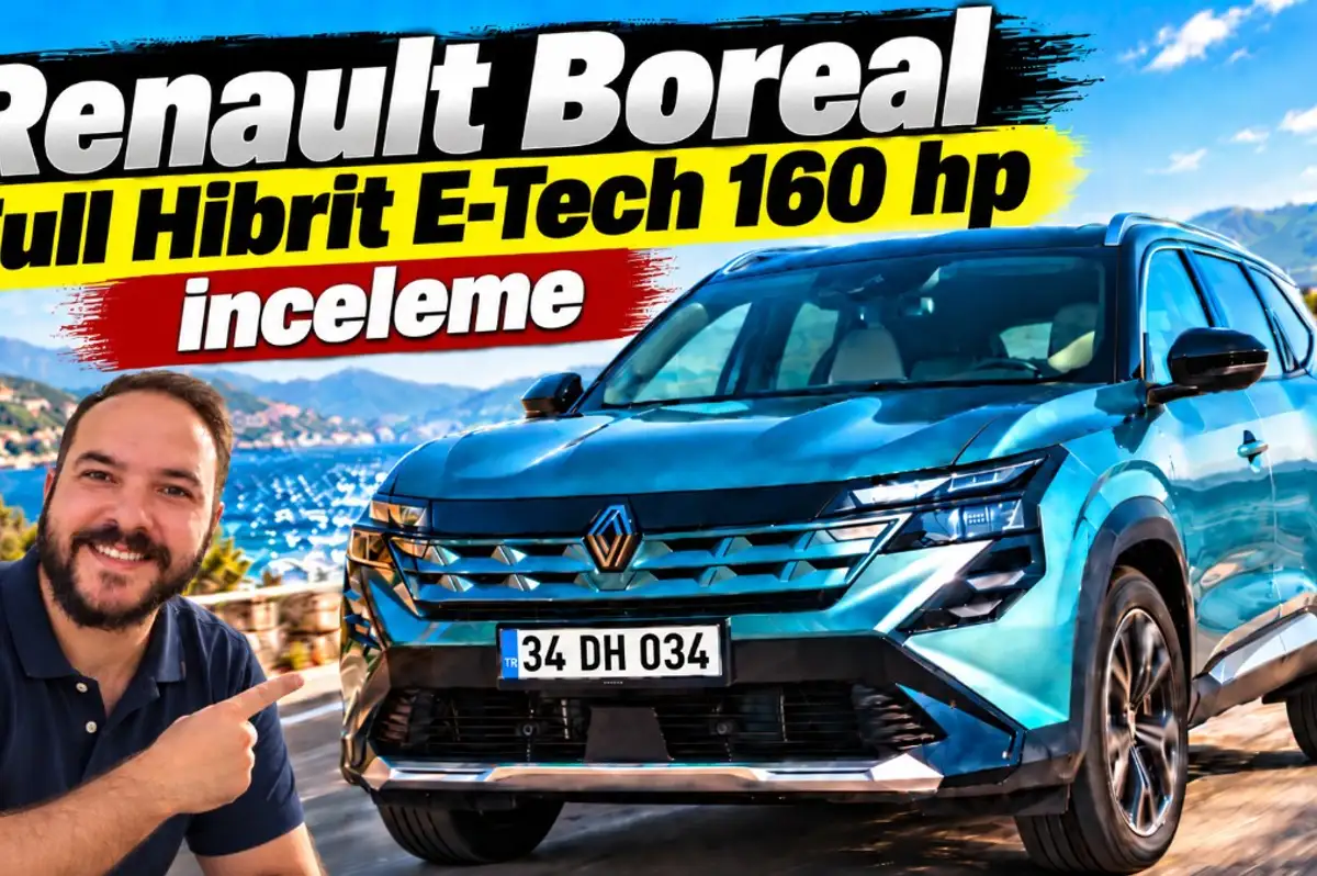 Renault Boreal E-Tech 160 HP hibrit SUV incelendi