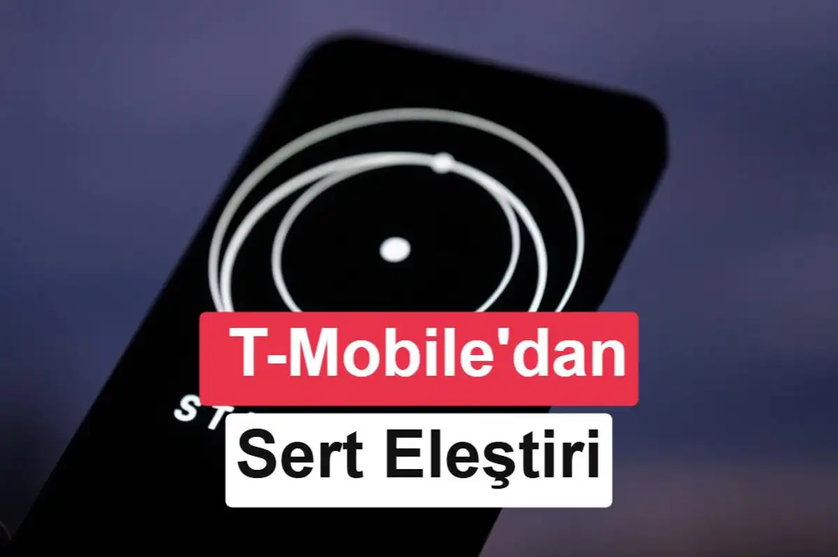 T-Mobile CFO'su Starlink Mobile'ı eleştirdi: Rekabet sınırlı