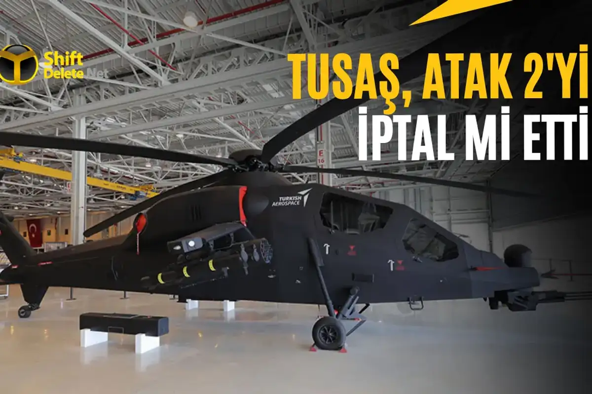 TUSAŞ ATAK-2 projesini iptal etmedi, T925 öncelikli