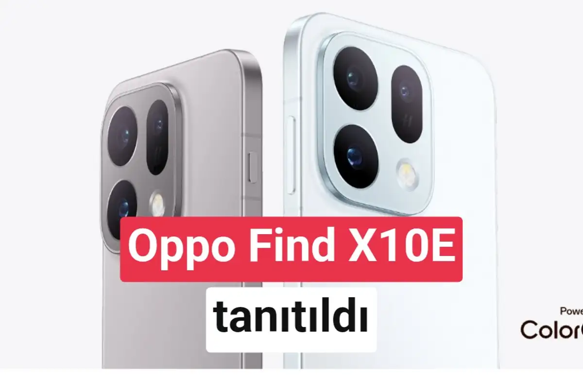 Oppo Find X10E üst seviye özelliklerle geliyor
