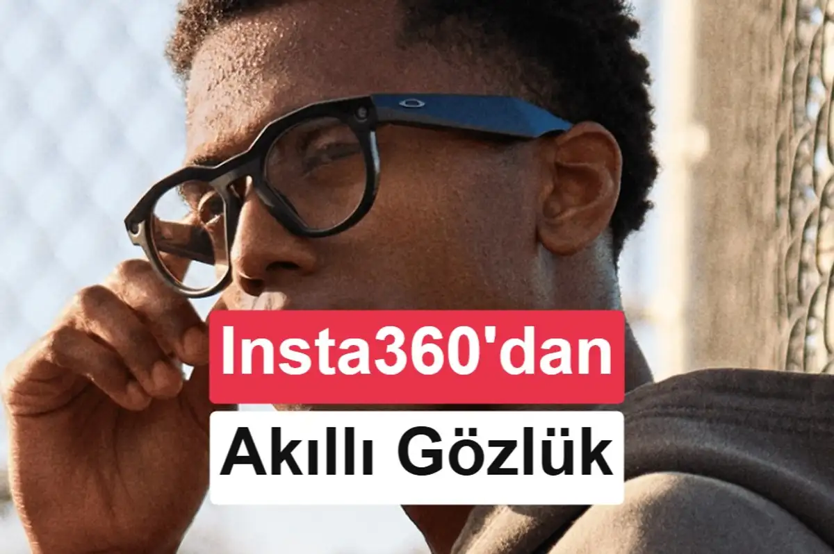 Insta360, akıllı gözlüklerde konforu öne çıkarıyor
