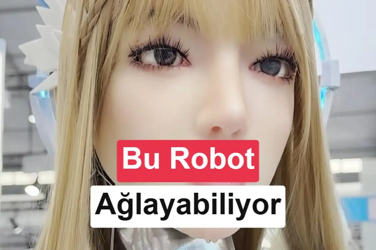 Yapay zeka ağlamayı öğrendi: İnsansı robot gözyaşı dökebiliyor