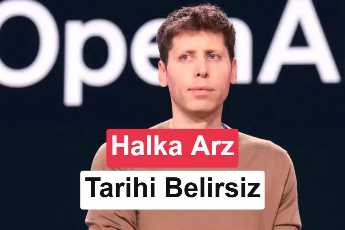 OpenAI, yapay zekayı güvenli hale getirmeden halka arz olmayacak